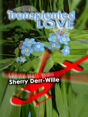 cover image of Transplanted Love